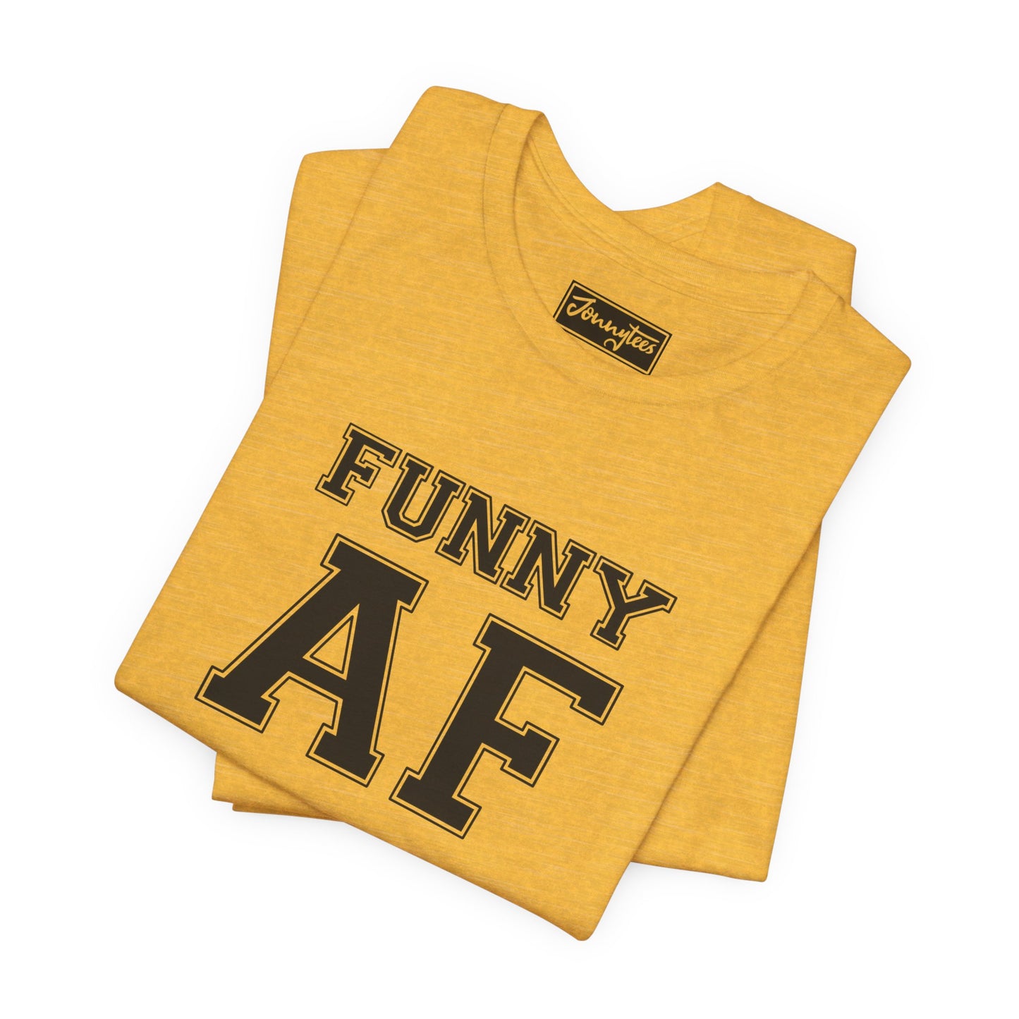 Funny AF Tee