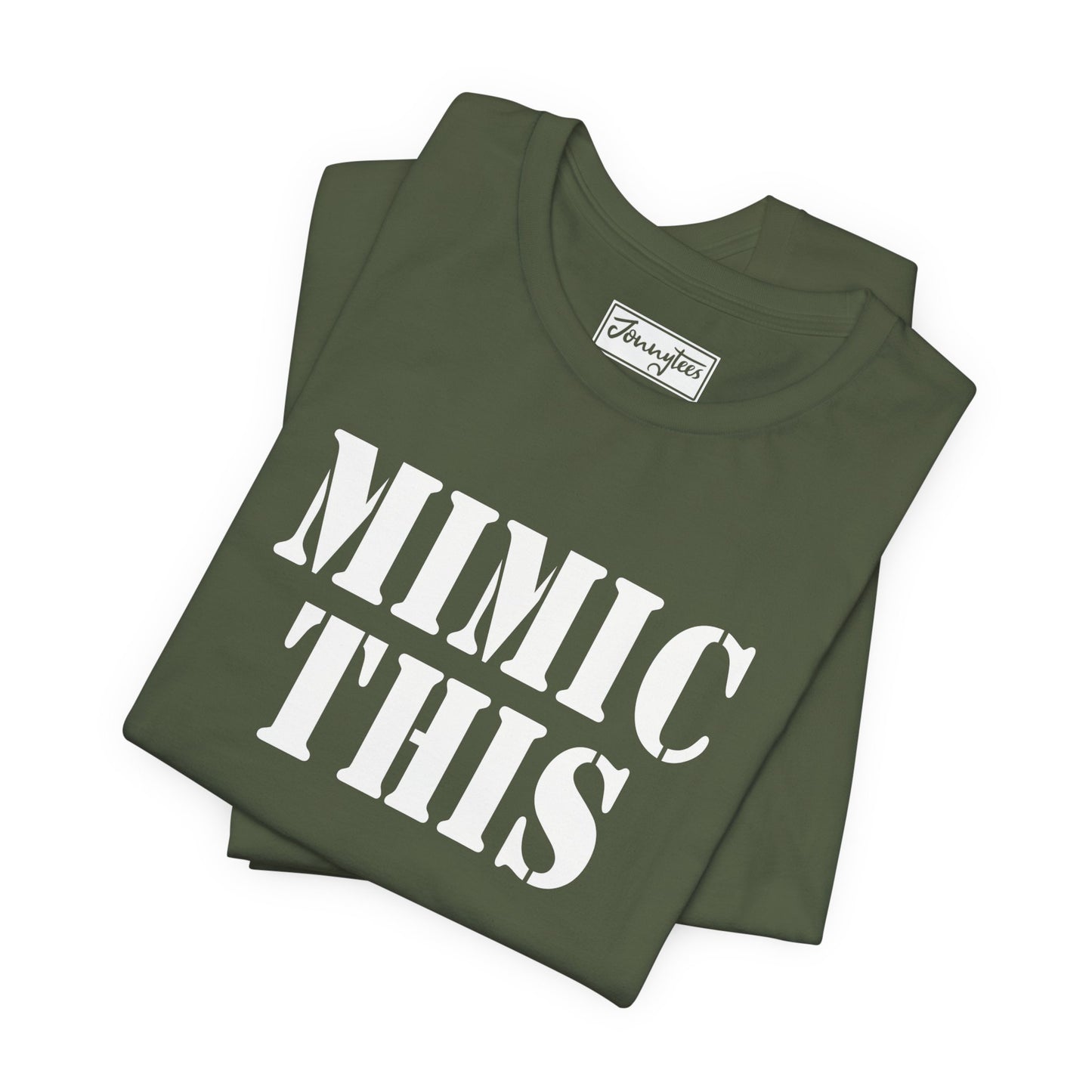 Mimic This Tee