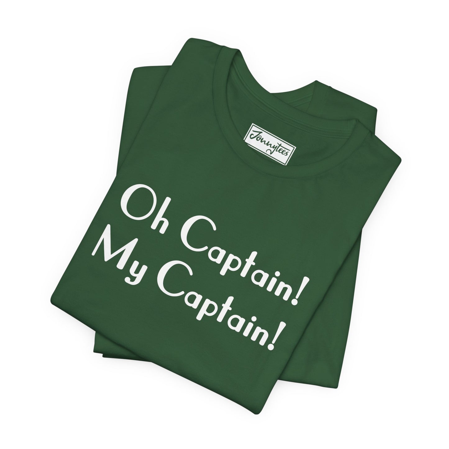 Oh Captain! My Captain! Tee