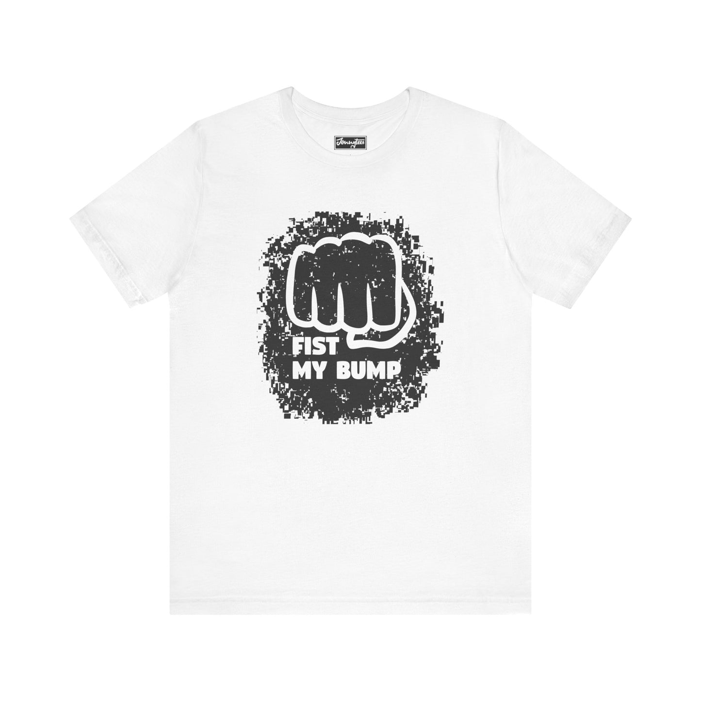 Fist My Bump Tee