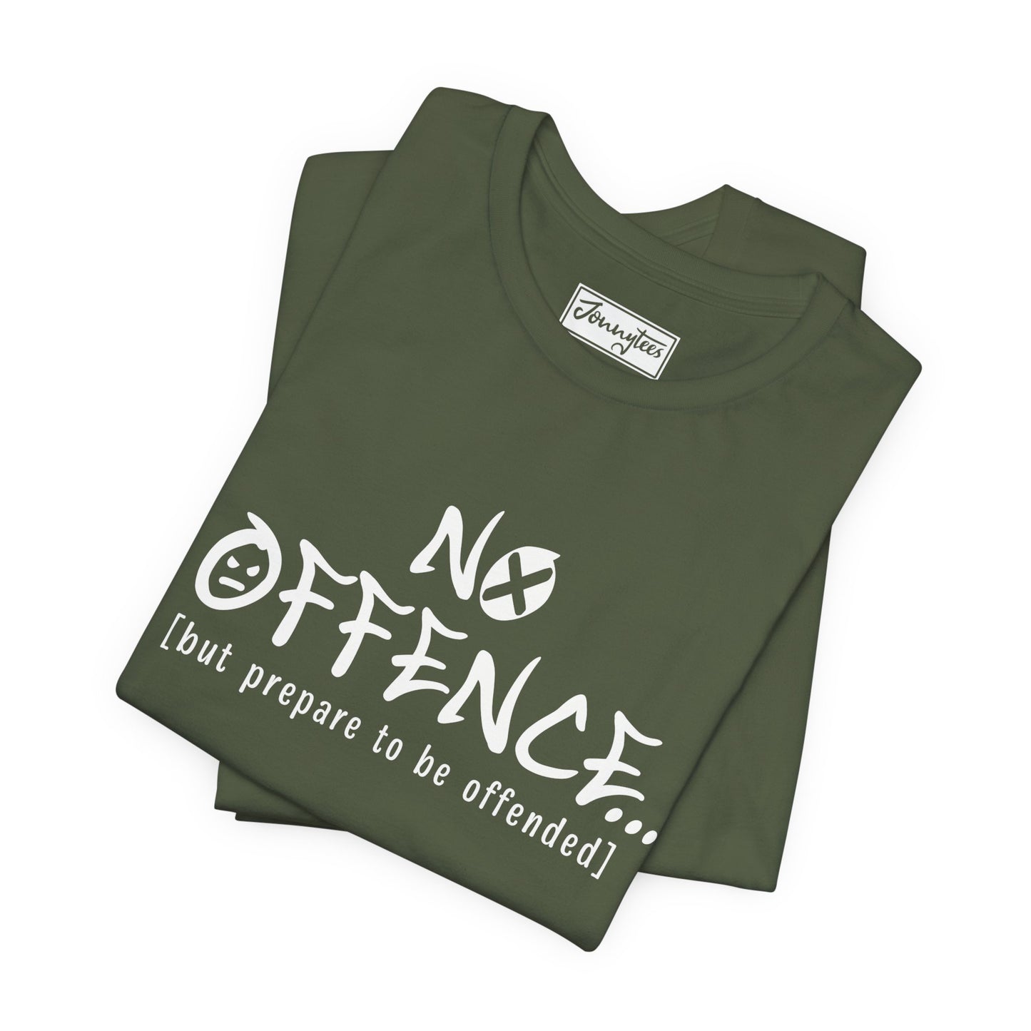Prepare to be Offended Tee