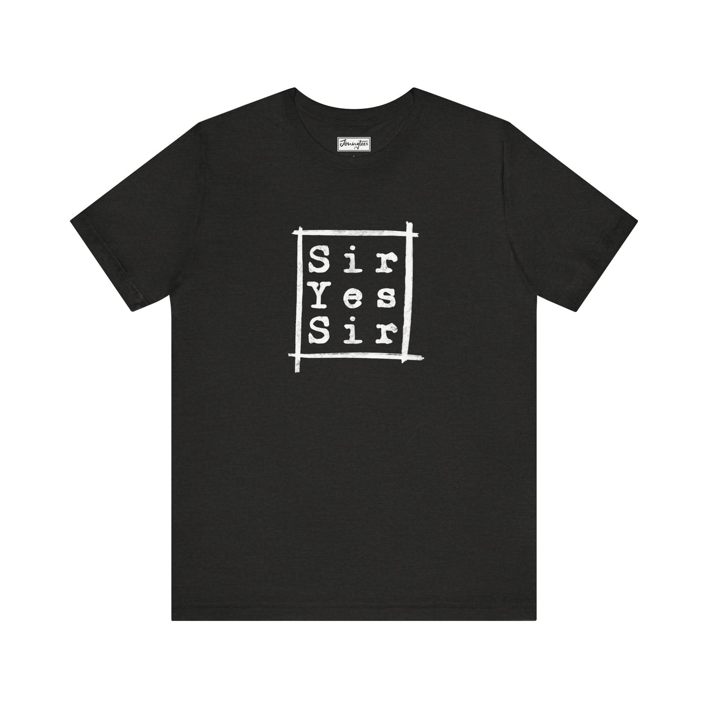 Sir Yes Sir Tee