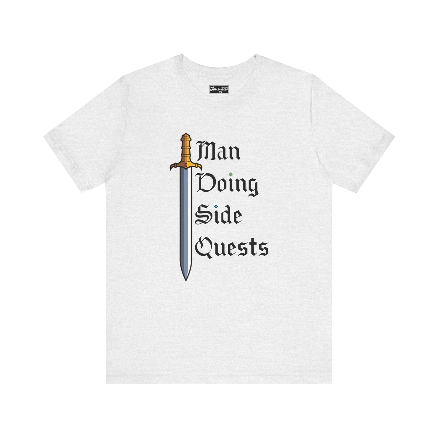 Man Doing Side Quests Tee