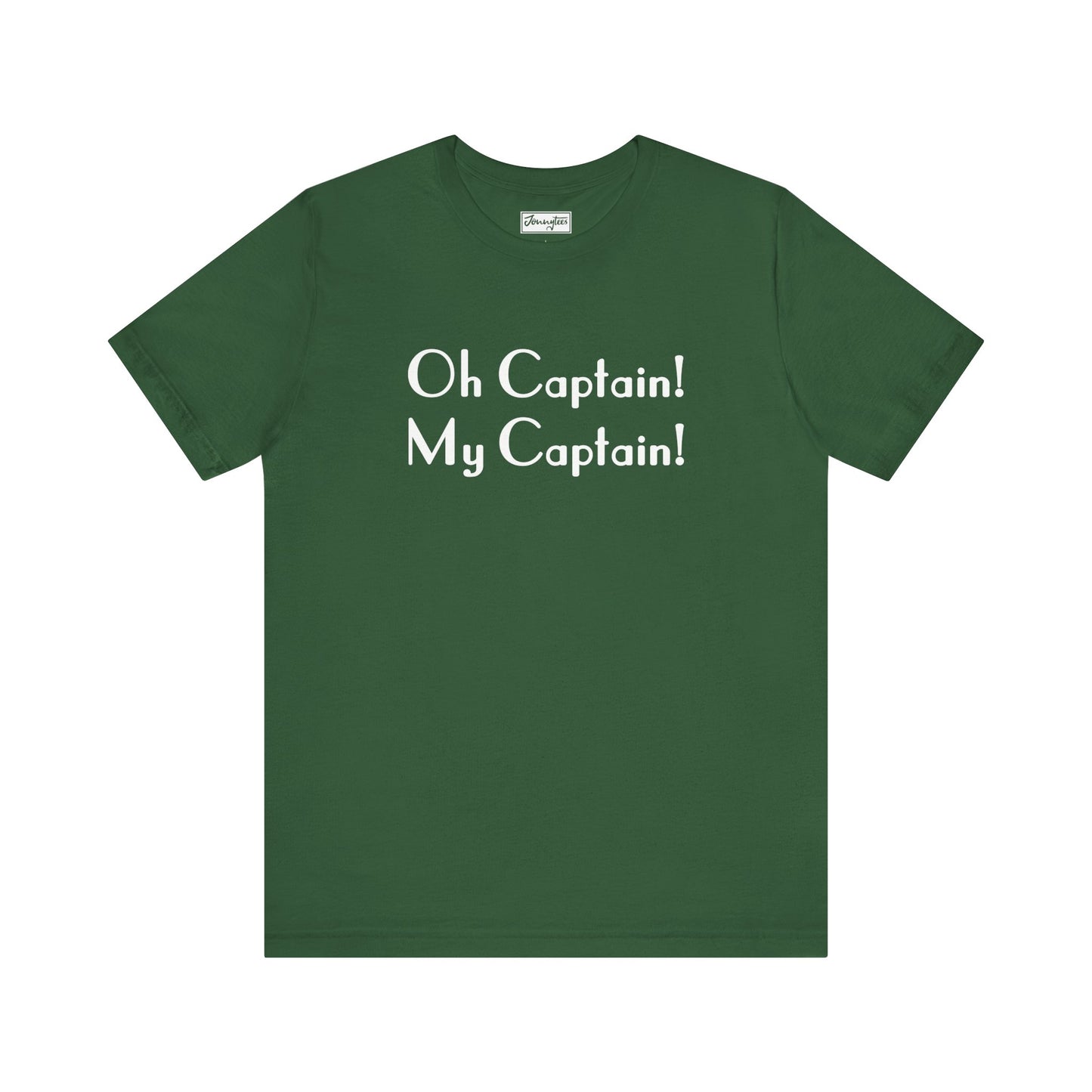 Oh Captain! My Captain! Tee