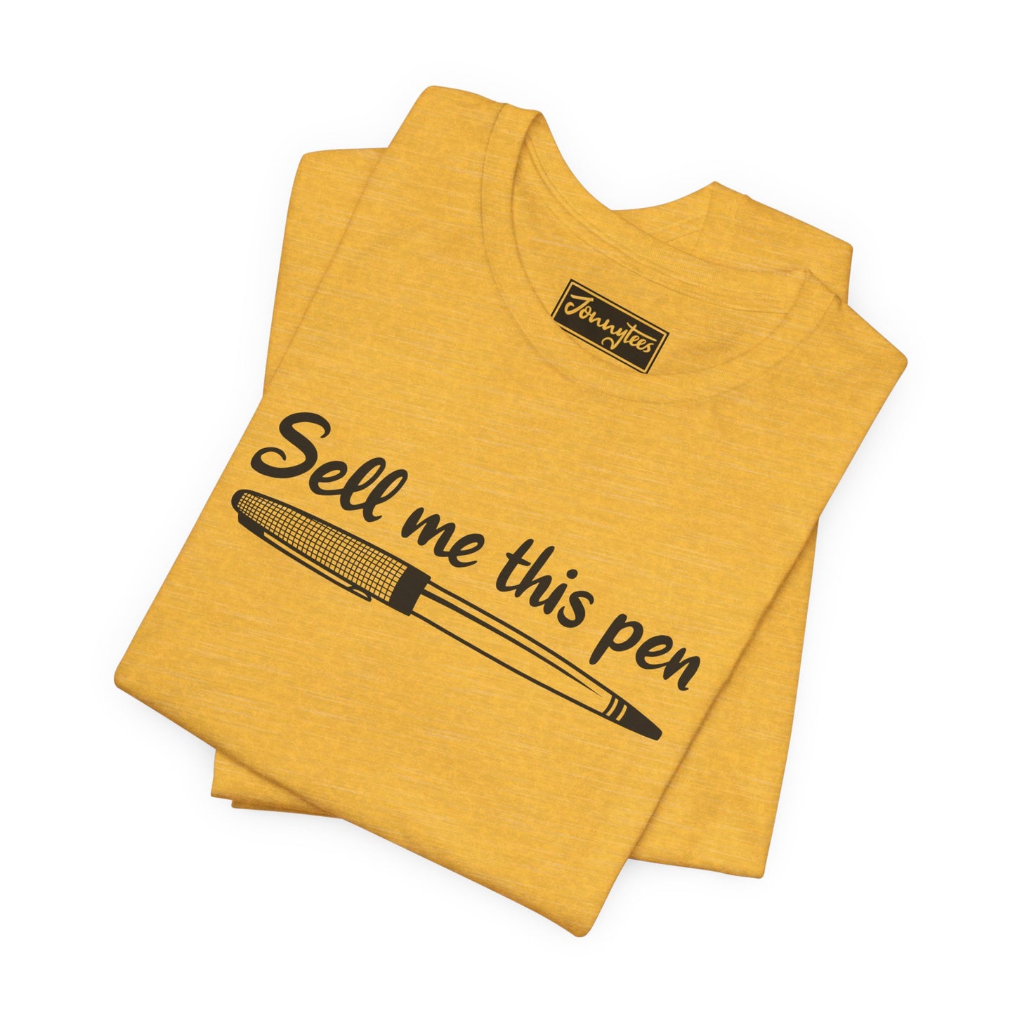 Sell Me This Pen Tee