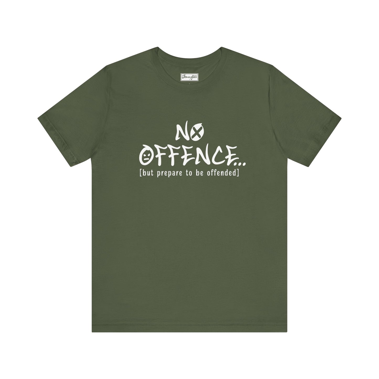 Prepare to be Offended Tee