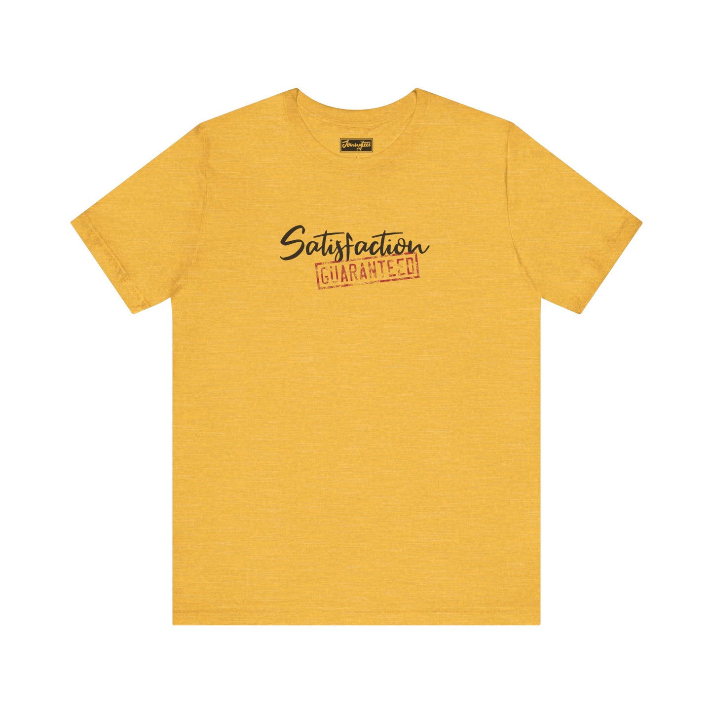 Satisfaction Guaranteed Tee