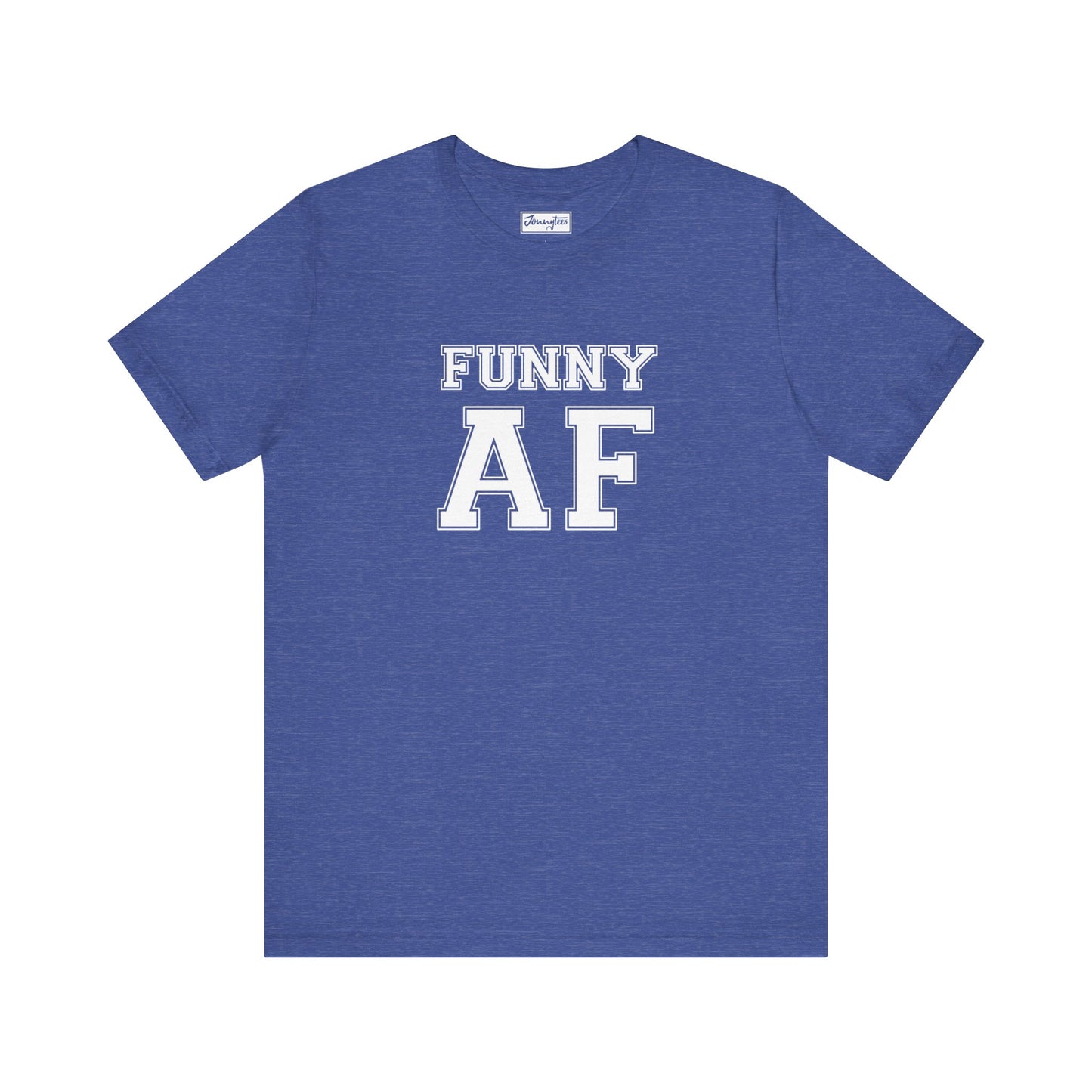 Funny AF Tee