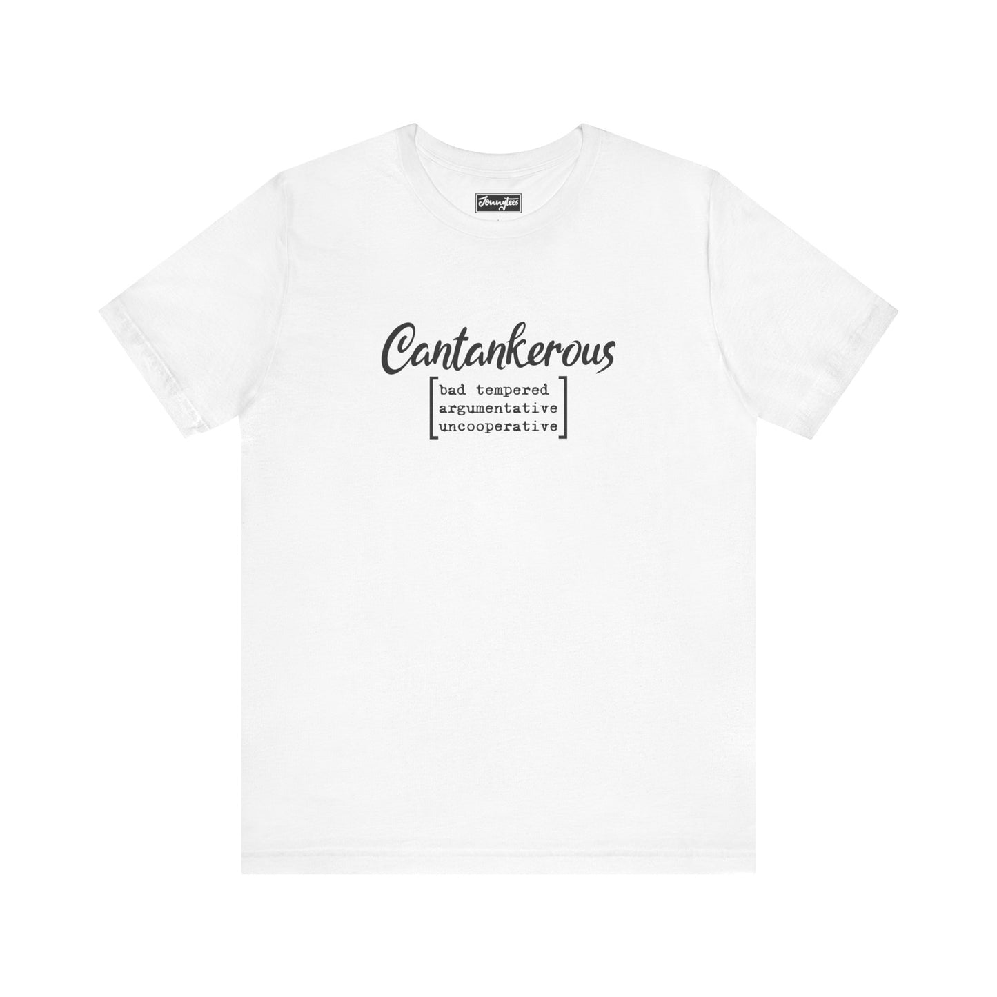 Cantankerous Tee