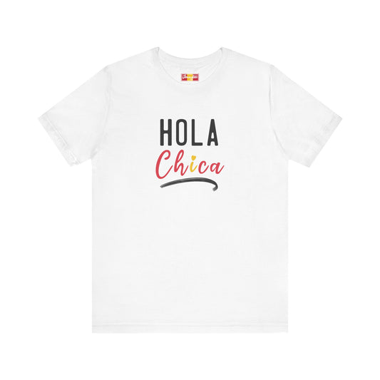 Hola Chica Tee