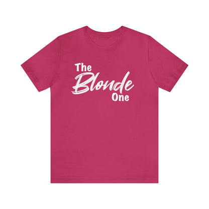 The Blonde One Tee