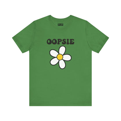Oopsie Daisy Tee
