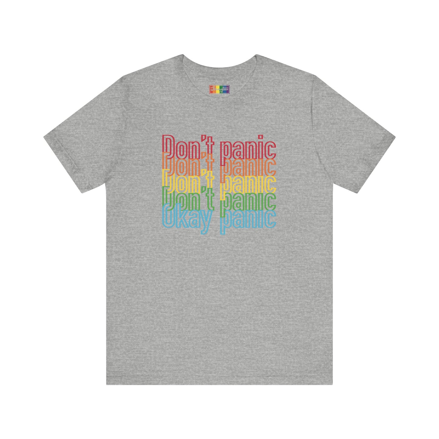 Rainbow Don’t Panic Tee