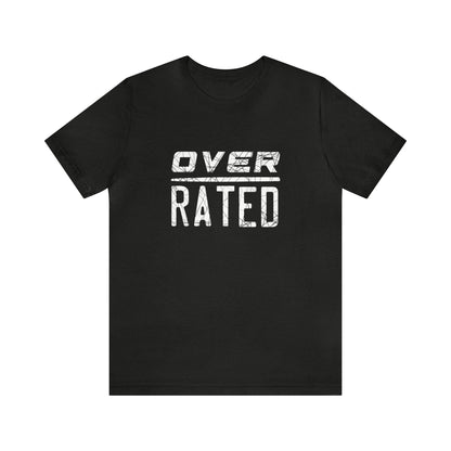 Overrated Tee