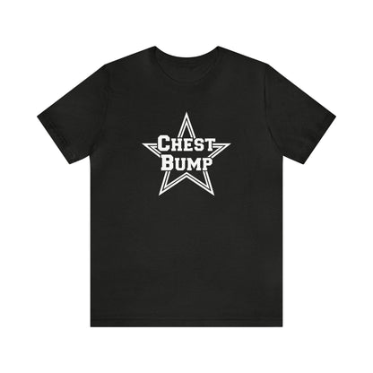 Chest Bump Tee