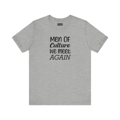 Men of Culture Tee