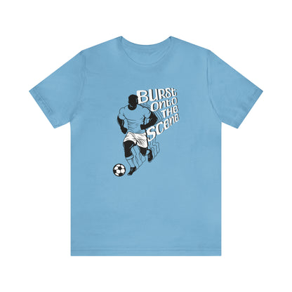 Burst Onto The Scene Tee