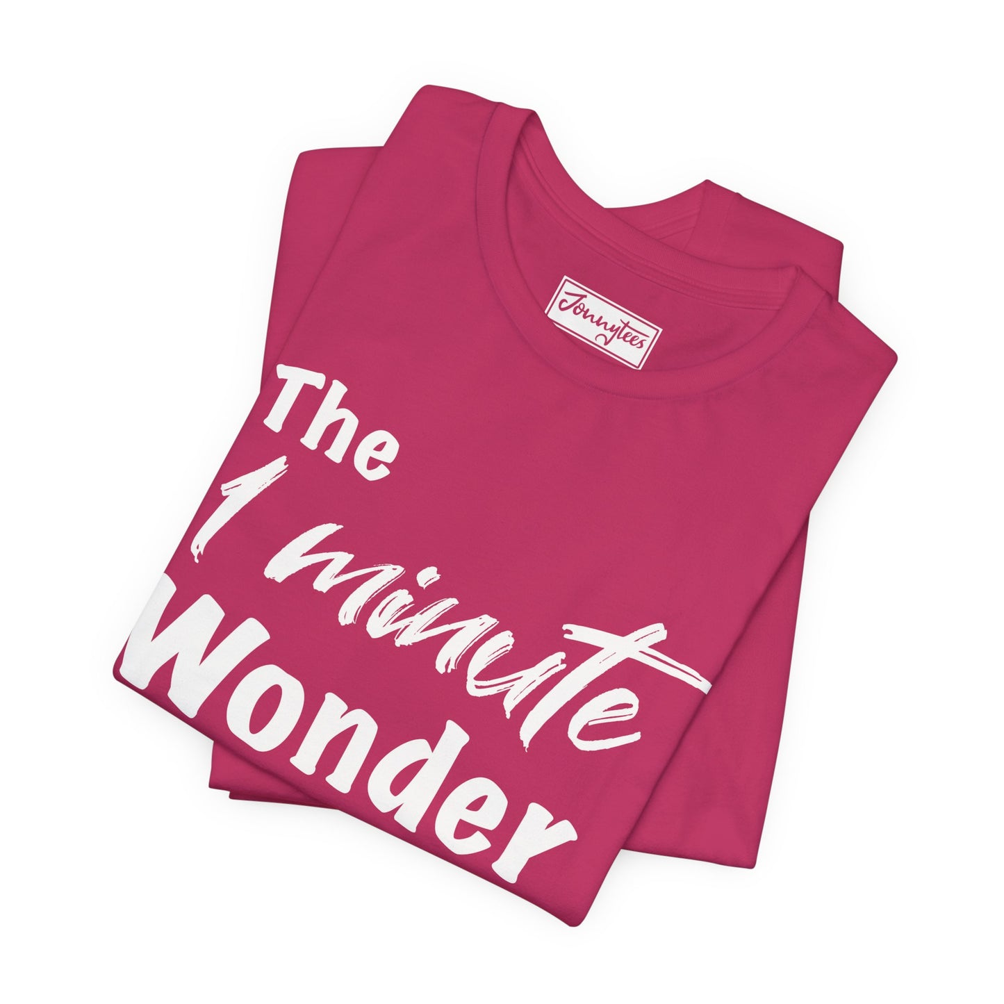 The 1 Minute Wonder Tee