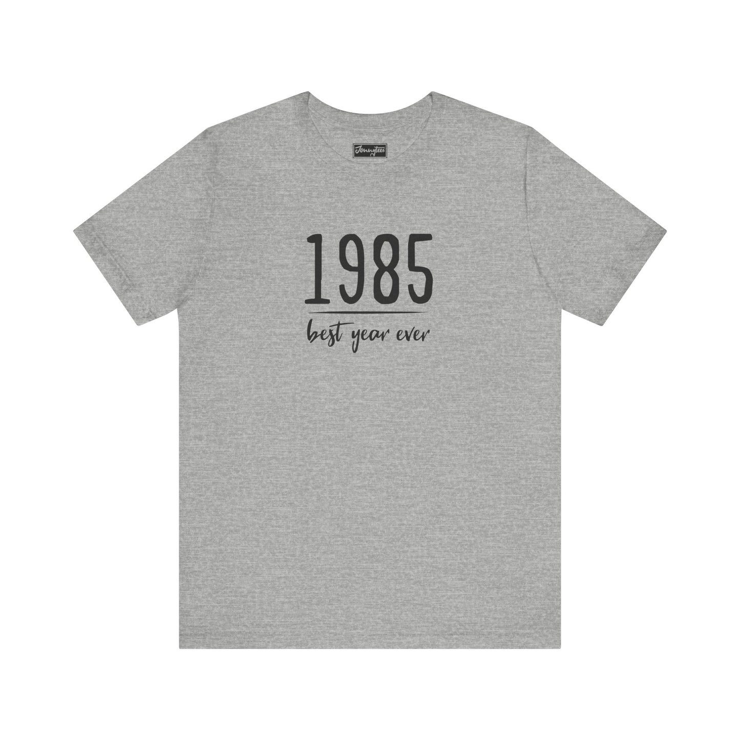 1985 Best Year Ever Tee