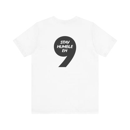 Stay Humble Tee