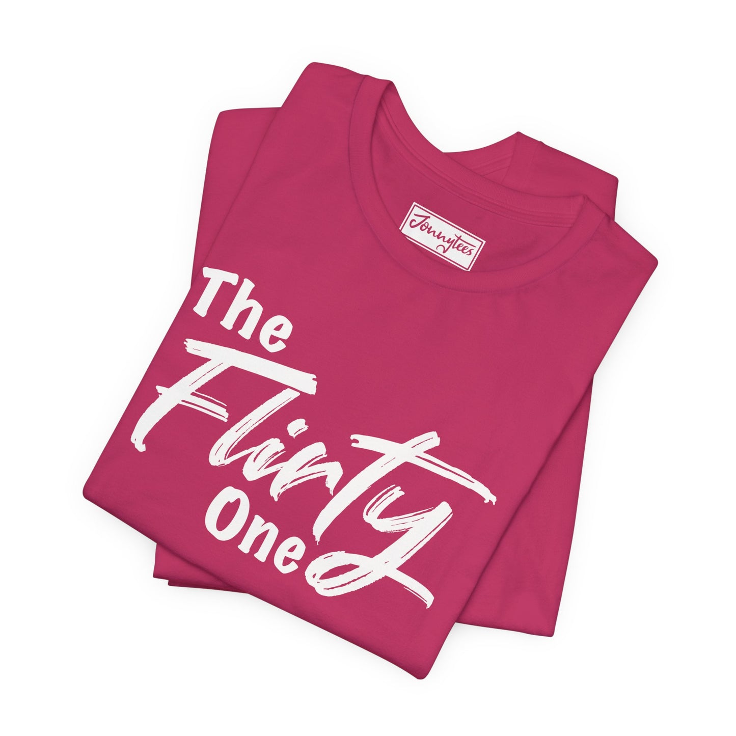 The Flirty One Tee