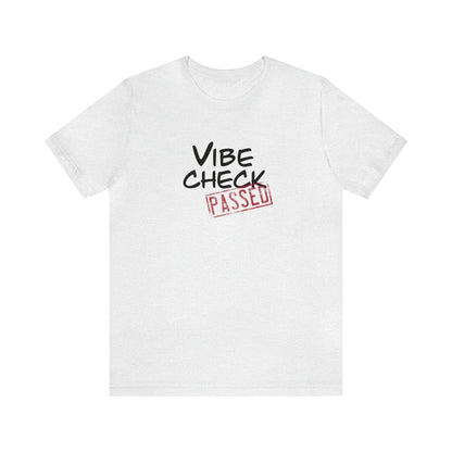 Vibe Check Tee