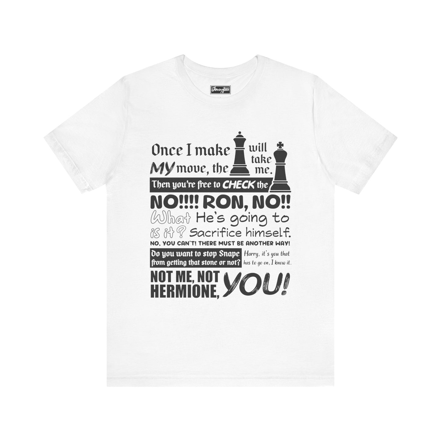 Once I Make My Move Tee