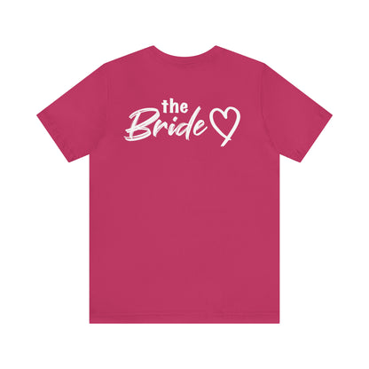 The Bride To Be Tee