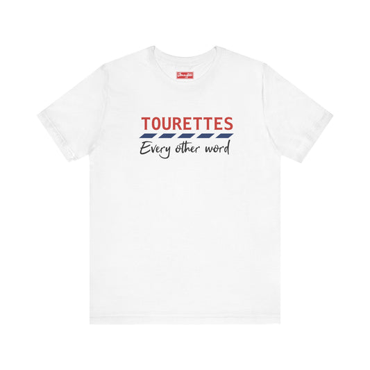 Tourettes Tee