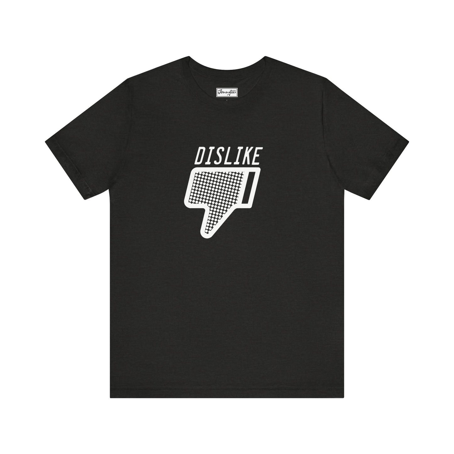 Dislike Tee