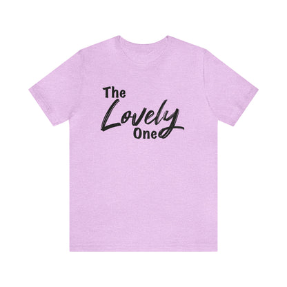 The Lovely One Tee