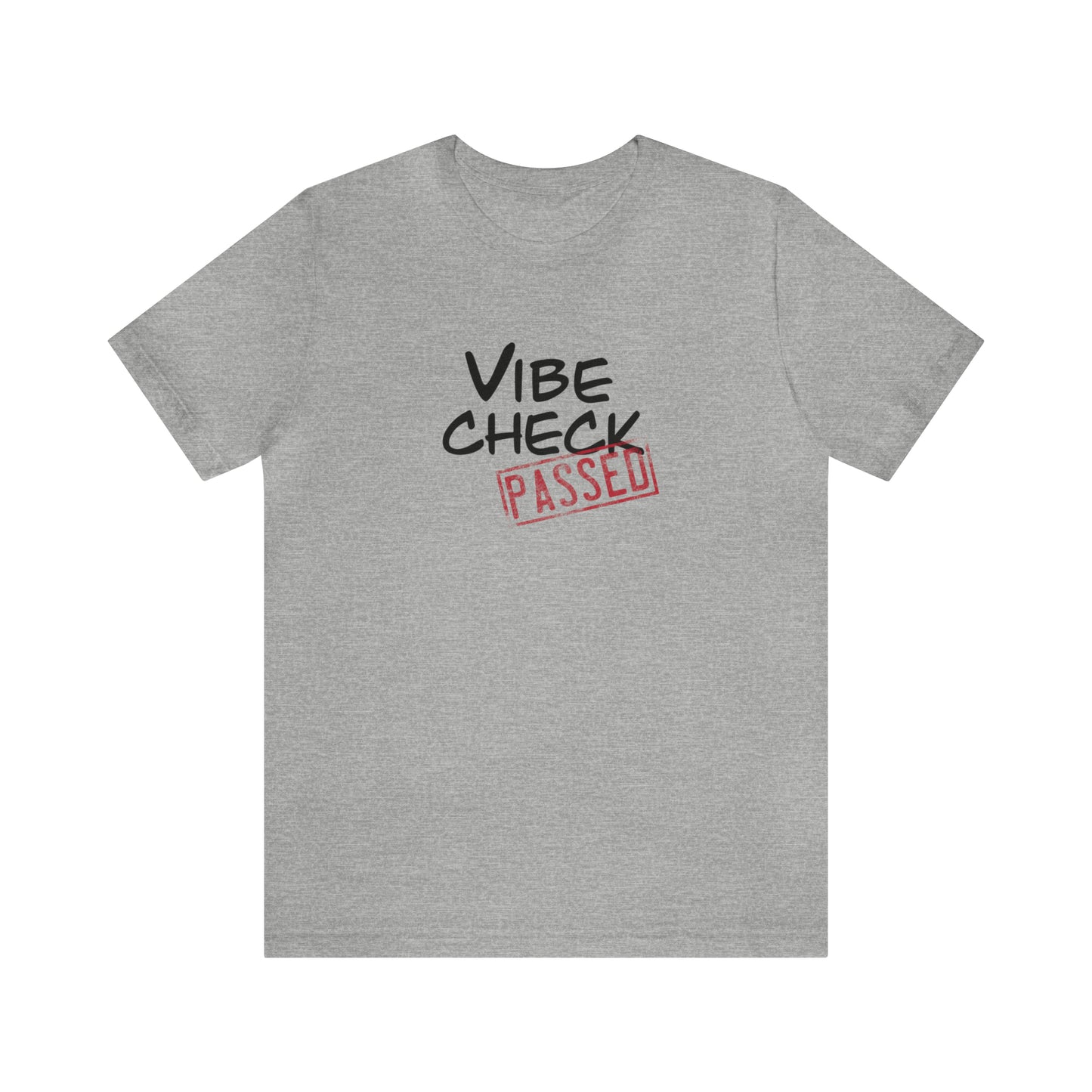 Vibe Check Tee