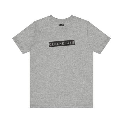 Degenerate Tee