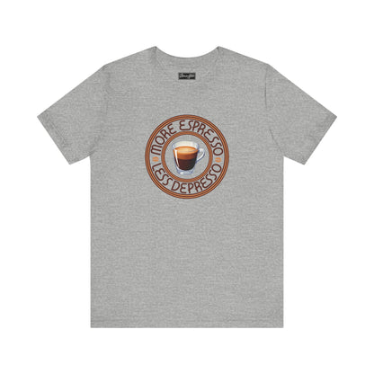 More Espresso Tee