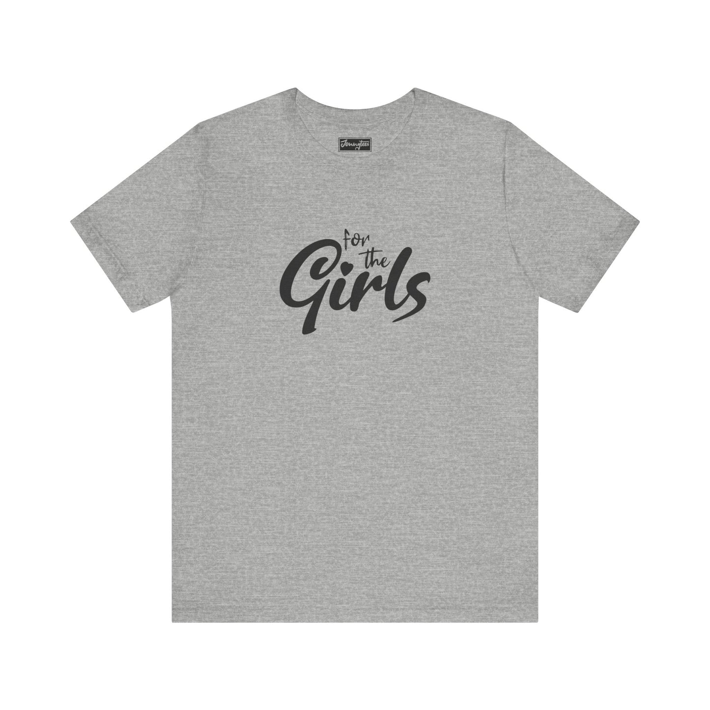 For the Girls Tee