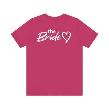 The Bride To Be Tee