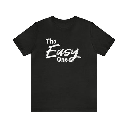 The Easy One Tee