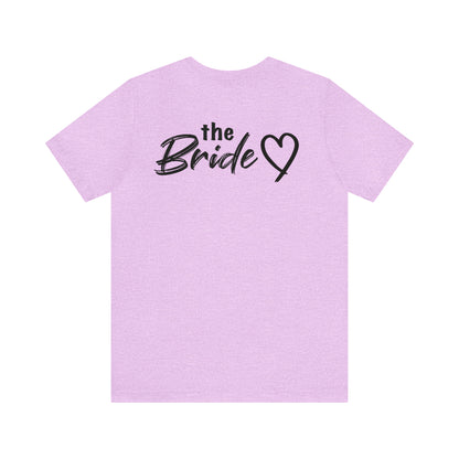 The Bride To Be Tee