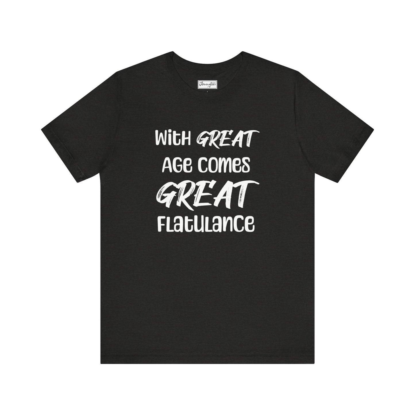 With Great Age Tee