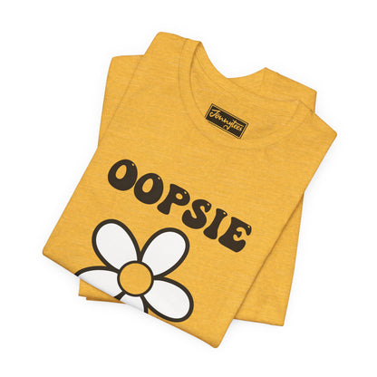 Oopsie Daisy Tee