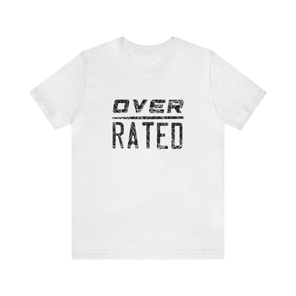 Overrated Tee