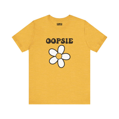 Oopsie Daisy Tee
