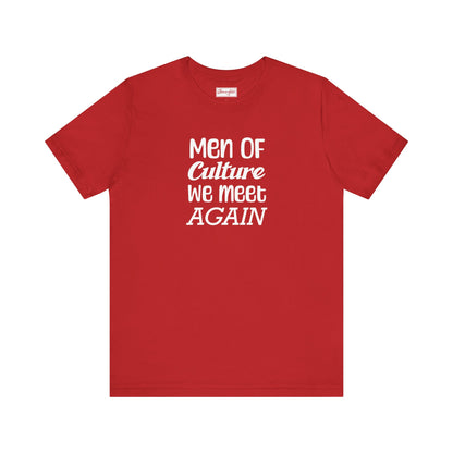 Men of Culture Tee