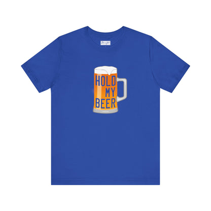 Hold My Beer Tee