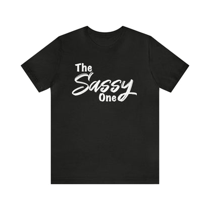 The Sassy One Tee