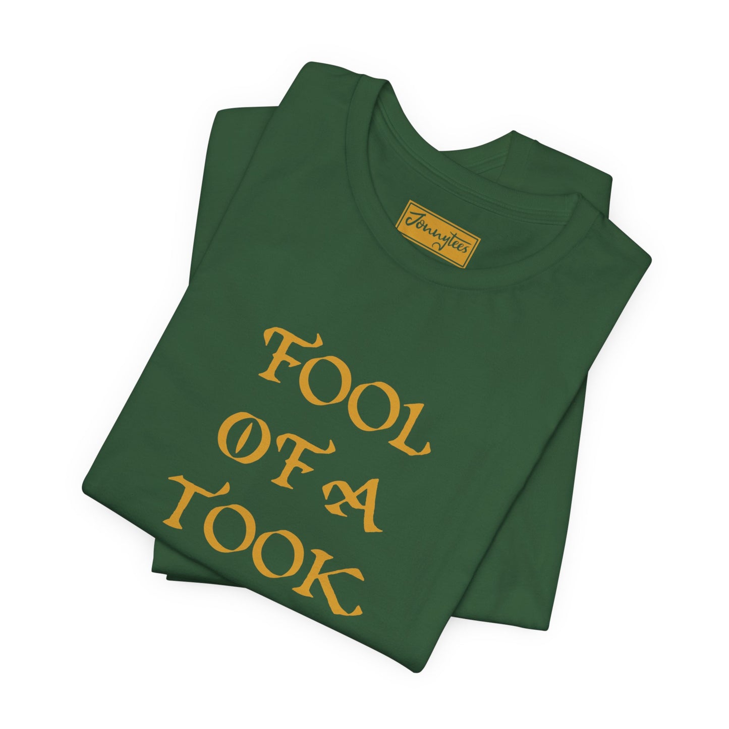 Fool of a Took Tee