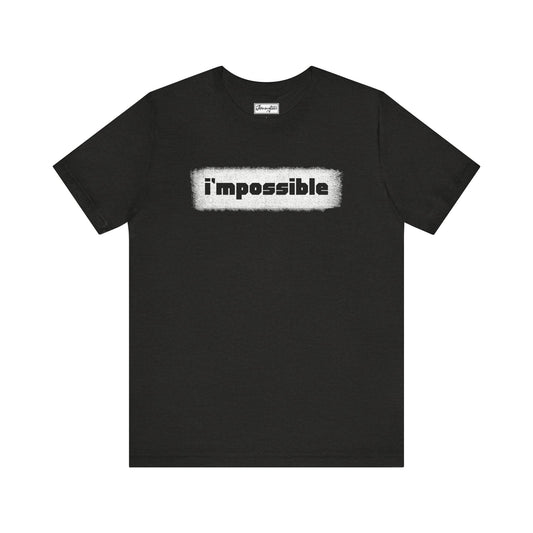 I’mpossible Tee