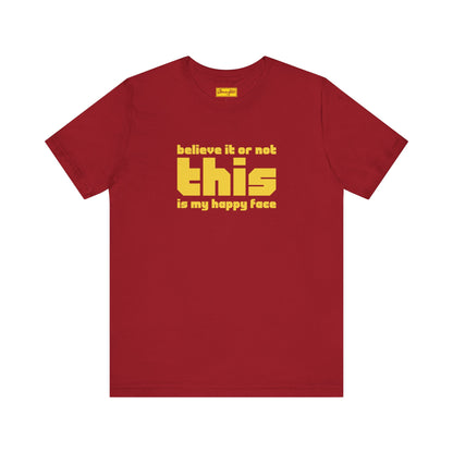 This is My Happy Face Tee