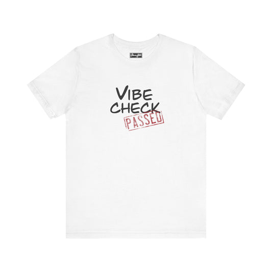 Vibe Check Tee