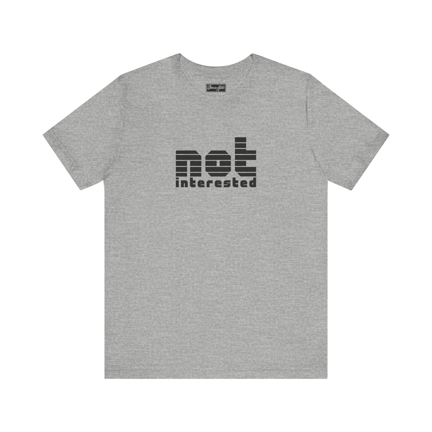 Not Interested Tee